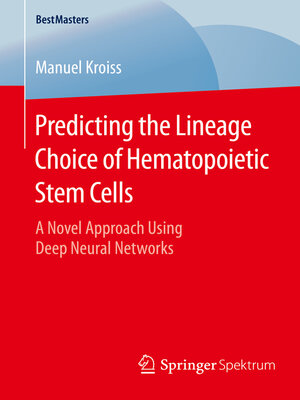 cover image of Predicting the Lineage Choice of Hematopoietic Stem Cells
